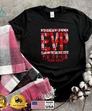 Extremely EVP violent people Young Bucks shirt