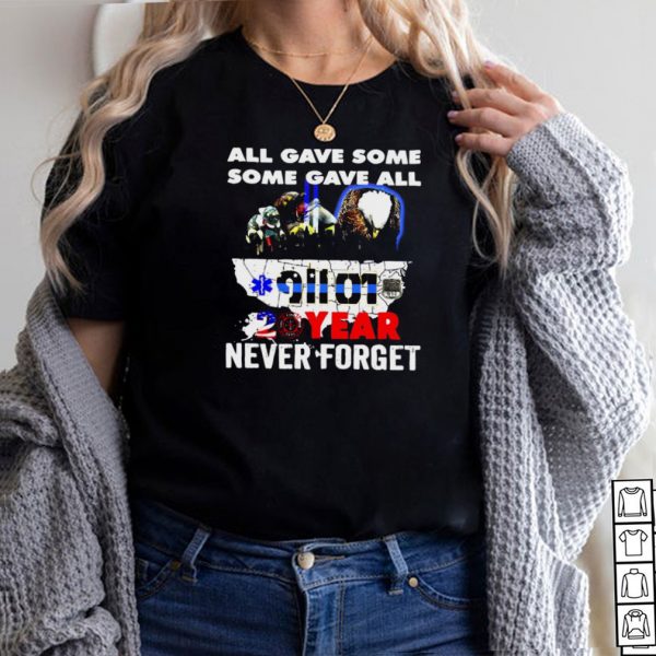 Fire Dept Eagle All Gave Some 9 11 2001 20th Year Never Forget T shirt
