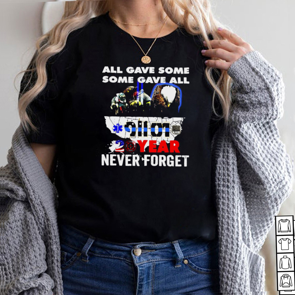 Fire Dept Eagle All Gave Some 9 11 2001 20th Year Never Forget T shirt Fire Dept Eagle All Gave Some 9 11 2001 20th Year Never Forget T shirt