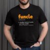 Funcle Definition Fun Uncle Funny Godfather Fathers Day Gift T Shirt