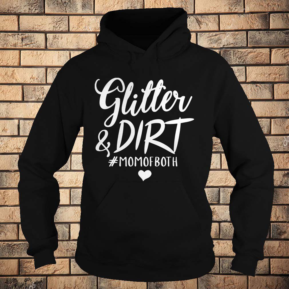 Glitter & Dirt momboth Funny Gift