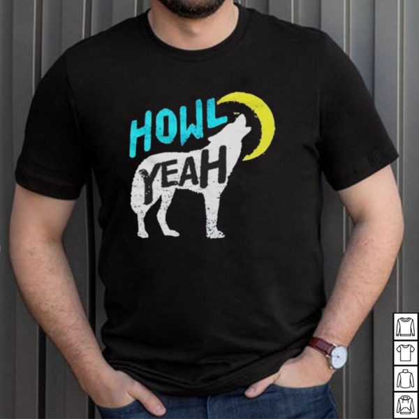 Howl yeah wolf conservation official wolf conservation shirt