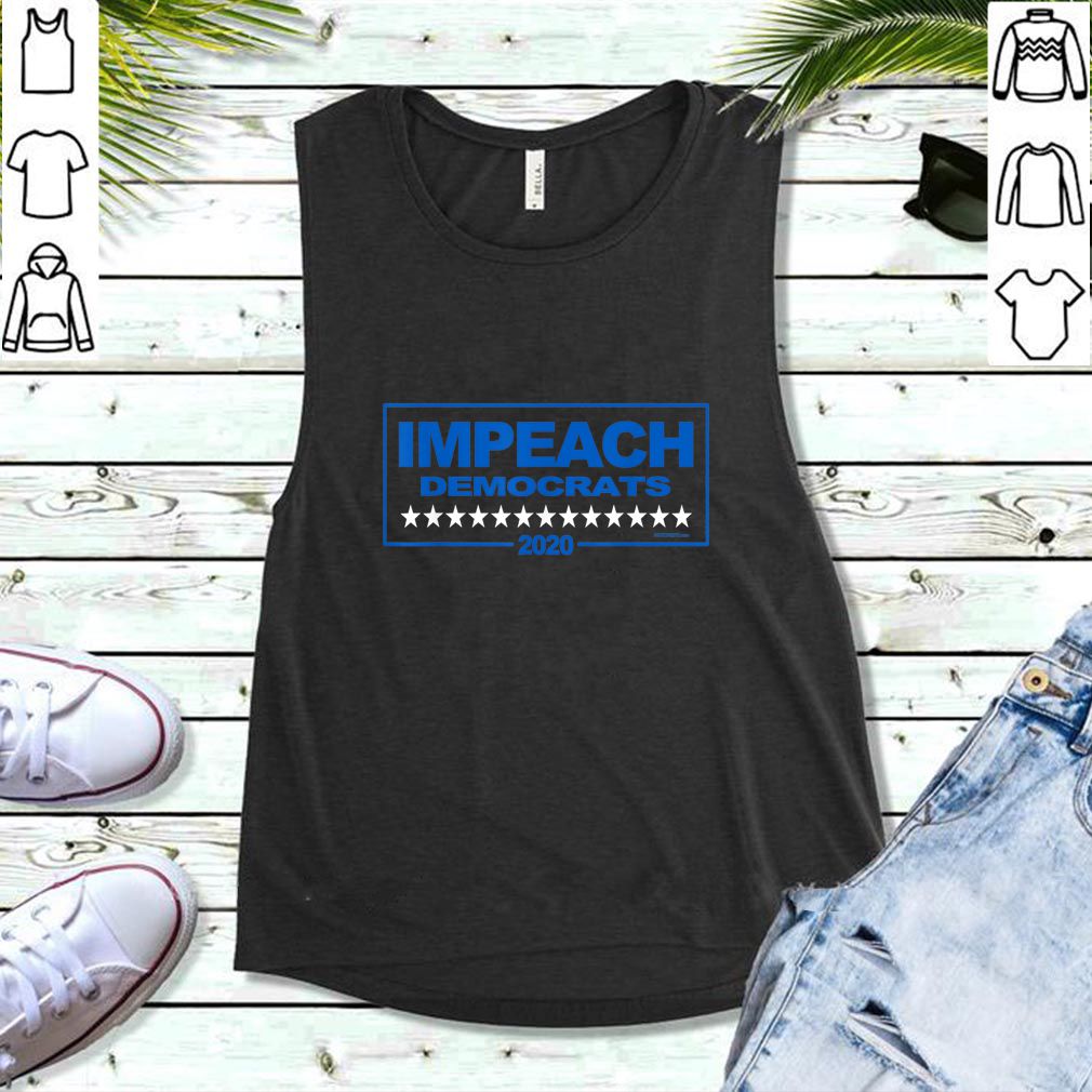 IMPEACH THE DEMOCRATS T-Shirt T-Shirt