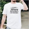Thats what i do I play Golf and drink Coffee and i know things shirt