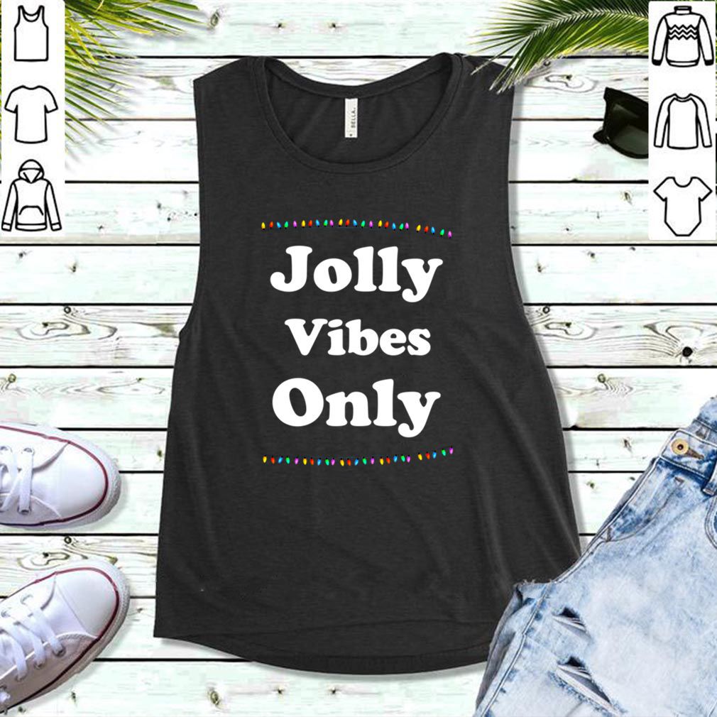 Jolly Vibes Only Christmas Holiday Lights T-shirt