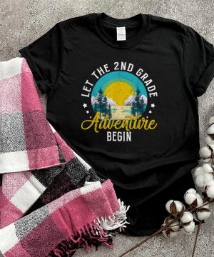 Let The 2nd Grade Adventure Begin Back To School 2nd Grade T Shirt