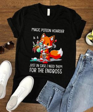 Magic Potion Hoarder Just In Case I Need Them For The Endboss Fox Shirt