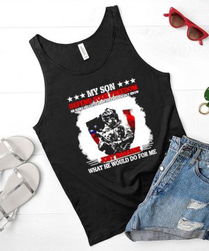 My Son Defend Your Freedom Just Imagine What He Would Do For me Veteran American Flag Shirt