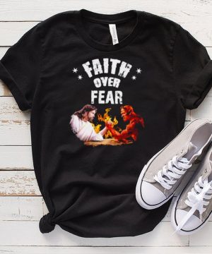 Nice faith Over Fear God Vs Demon Shirt