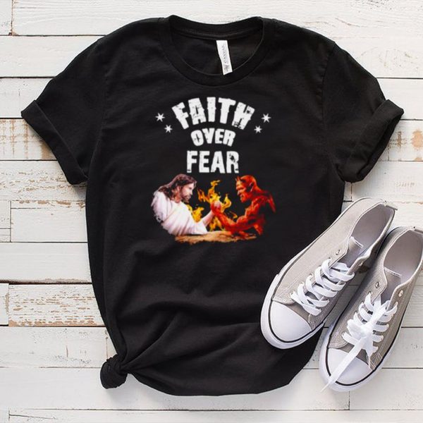 Nice faith Over Fear God Vs Demon Shirt