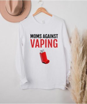 Official Moms Against Vaping T shirt