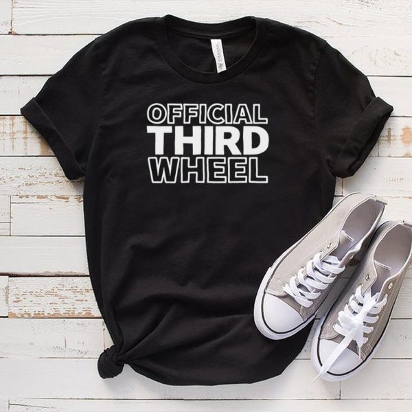 Official Third Wheel T shirt