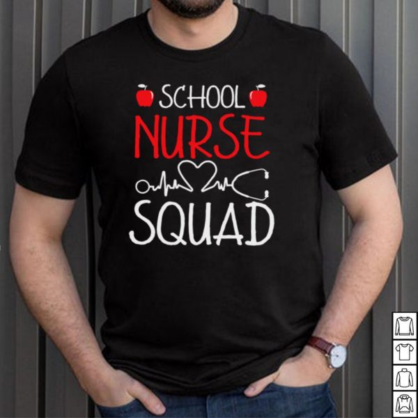 School Nurse Squad Nurses Student Making It Nursing shirt
