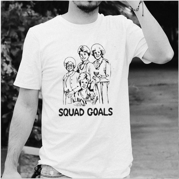 Squad Goals Golden Girl Shirt