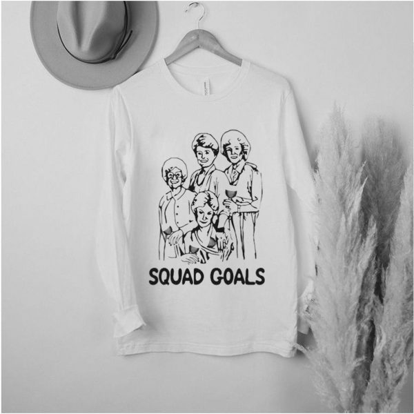 Squad Goals Golden Girl Shirt