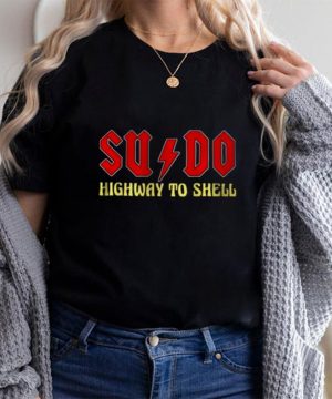 Su and do highway to shell shirt