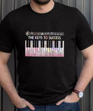 The Keys To Success Piano Shirt