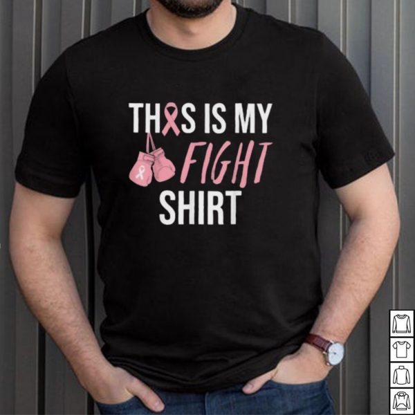 This Is My Fight Breast Cancer Awareness Pink Ribbon T Shirt