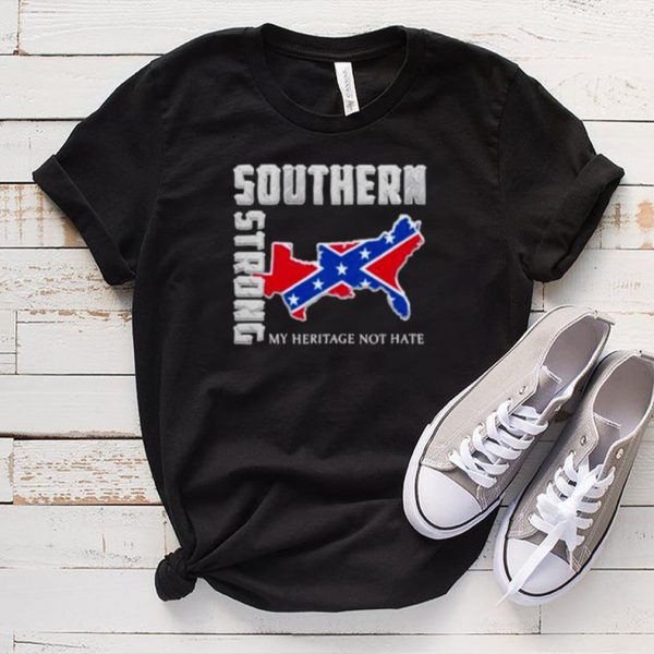 Top southern Strong My Heritage Not Hate Shirt