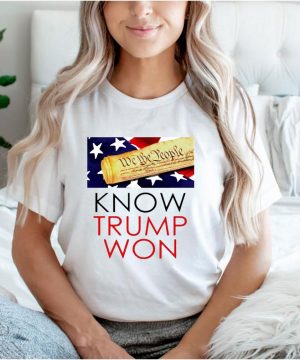 We the people know Trump won shirt 3