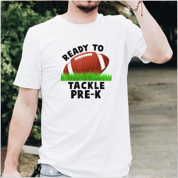 ready To Tackle Pre K Football Back To School T Shirt
