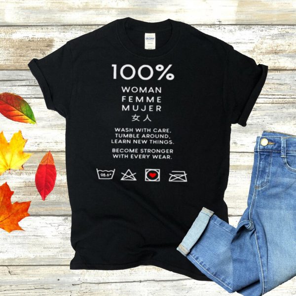 100 woman femme mujer wash with care tumble shirt