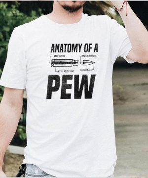 Anatomy Of A PewBang button Megical Fire Dust shirt