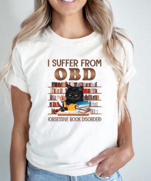 Black Cat I Suffer From Obd Is Obsessive Book Disorder shirt2