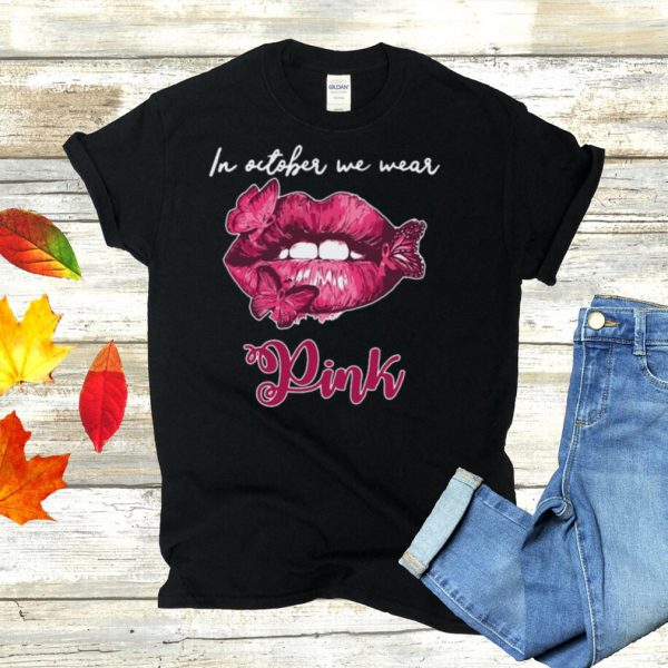 Butterfly Lips In October We Wear Pink Breast Cancer Awareness T hoodie, tank top, sweater and long sleeve