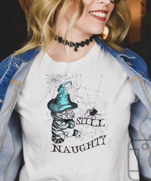 Cat Witch Still Naughty Halloween T shirt