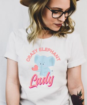 Crazy Elephant Lady Elephants Elephant shirt