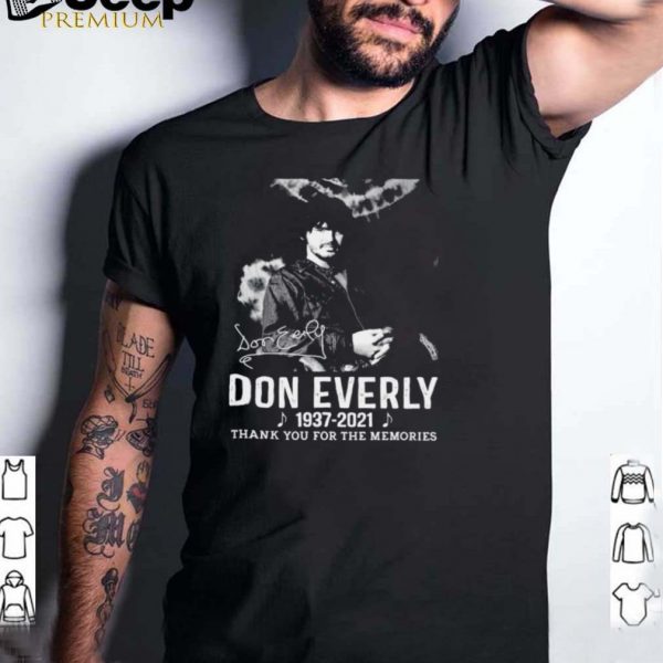 Don Everly 1937 2021 signature thank you for the memories shirt