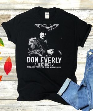 Don Everly 1937 2021 signature thank you for the memories shirt