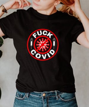 Fuck Covid Pandemic Vaccine Shots Tee shirt