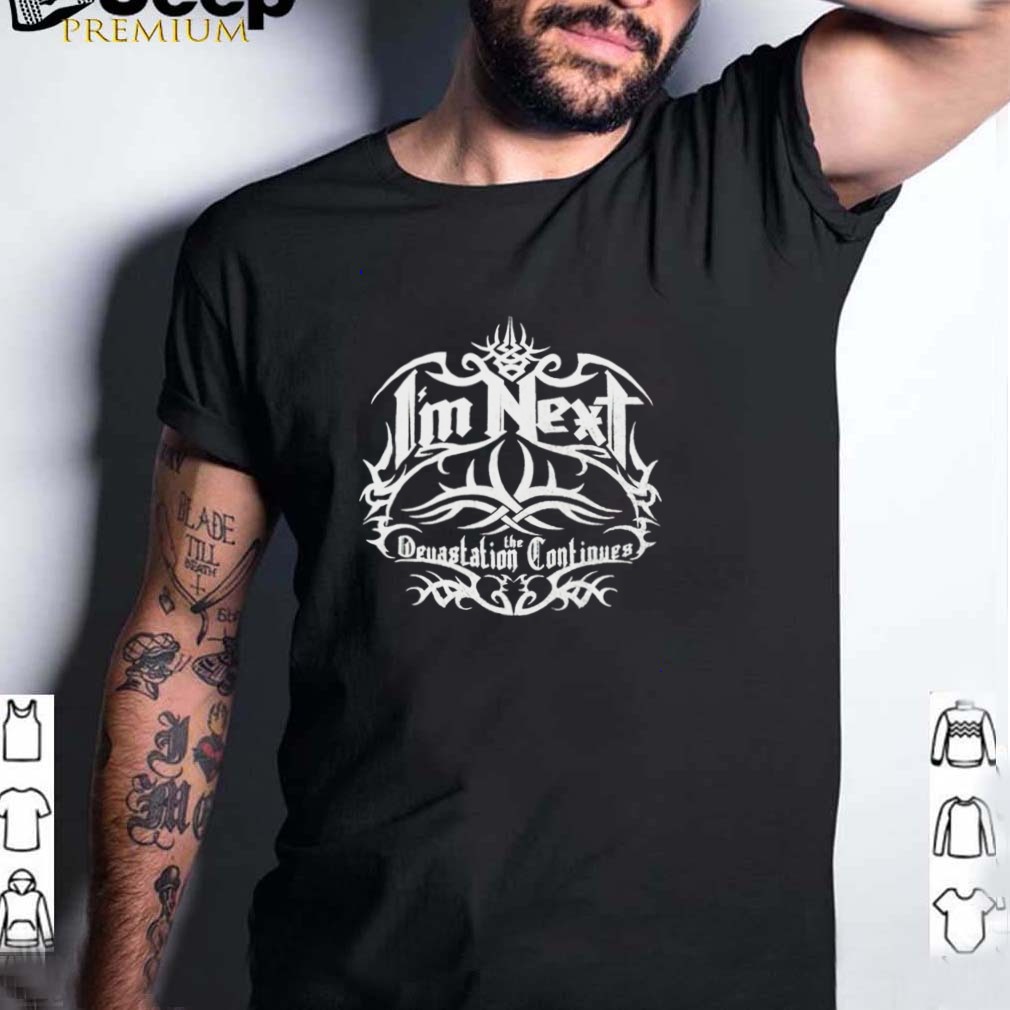 Goldberg Im next the Devastation Continues hoodie, tank top, sweater Goldberg Im next the Devastation Continues hoodie, tank top, sweater