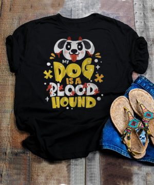 My dog is a bloodhound hoodie, tank top, sweater