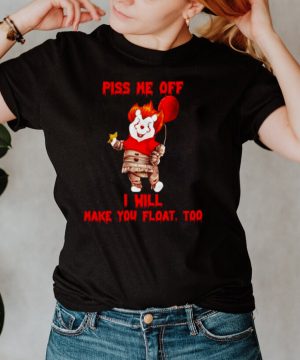 Pooh Pennywise piss me off I will make you float shirt
