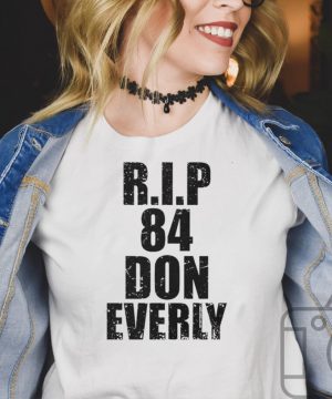 RIP 84 Don Everly shirt