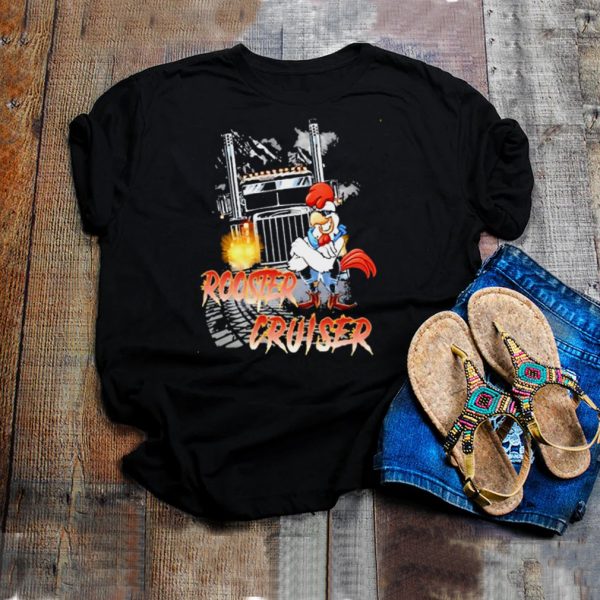 Rooster Cruiser Truck shirt