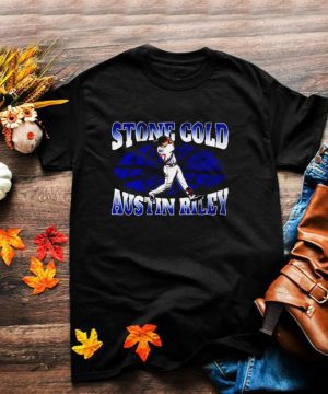 Stone Cold Austin Riley Atlanta Braves Shirt