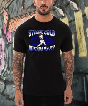 Stone Cold Austin Riley Atlanta Braves Shirt