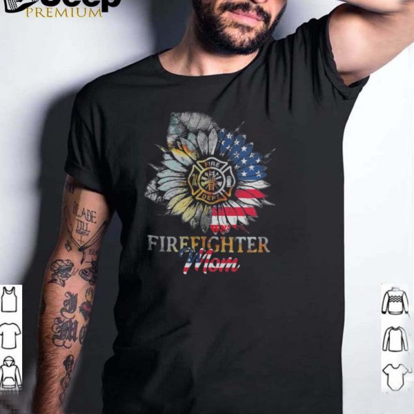 Sunflower Firefighter Mom American Flag shirt