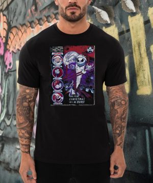 The Nightmare Before Christmas This Year Its Ours T shirt