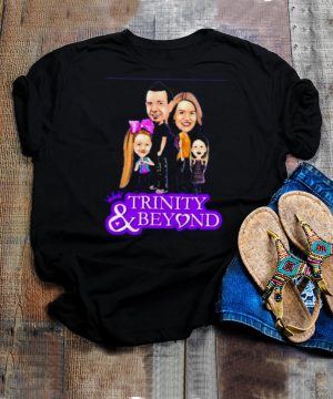 Trinity and Beyond shirt