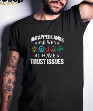 Untapped Lands Trust Issues Magic Geek TCG T Shirt