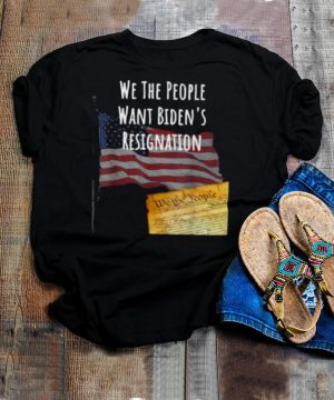 We The People Biden Wan Bidens Resignation T hoodie, tank top, sweater and long sleeve