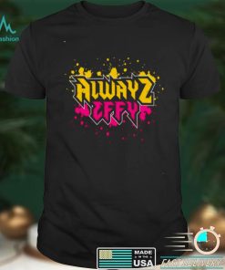 Alwayz Effy shirt