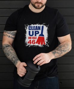 Anti Biden Clean Up On Aisle 46 Impeach Joe Biden Shirt