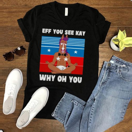 BoJack Horseman Yoga eff you see kay why oh you vintage shirt