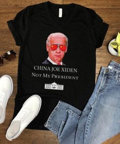 China Joe Biden Not My President Anti Joe Biden China Tee Shirt